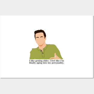I Like Getting Older Nick Miller Quote Posters and Art